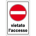 CARTELLO PVC VIETATO ACCESSO